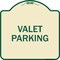 Signmission Designer Series Sign Valet Parking, Tan & Green Heavy-Gauge Aluminum Sign, 18" x 18", TG-1818-22748 A-DES-TG-1818-22748 - alternate 1